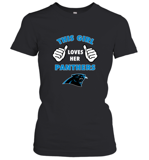 This Girl Loves Her Carolina Panthers Women's T-Shirt
