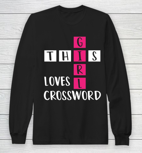 Funny Crossword Clue Girl For Puzzle Lovers Long Sleeve T-Shirt