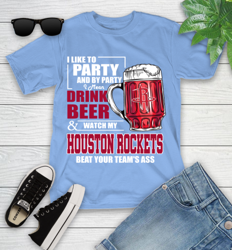 NBA Drink Beer and Watch My Houston Rockets Beat Your Team's Ass Basketball Youth T-Shirt 15