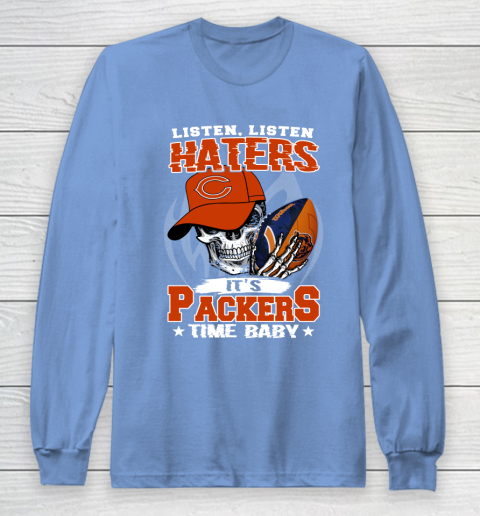 Listen Haters It is BEARS Time Baby NFL Long Sleeve T-Shirt 8