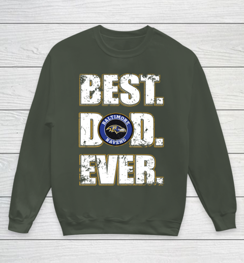NFL Baltimore Ravens Football Best Dad Ever Family Shirt Youth Sweatshirt 8