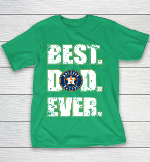 MLB Houston Astros Baseball Best Dad Ever Family Shirt Youth T-Shirt 3