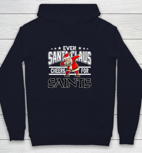 New Orleans Saints Even Santa Claus Cheers For Christmas NFL Youth Hoodie 2