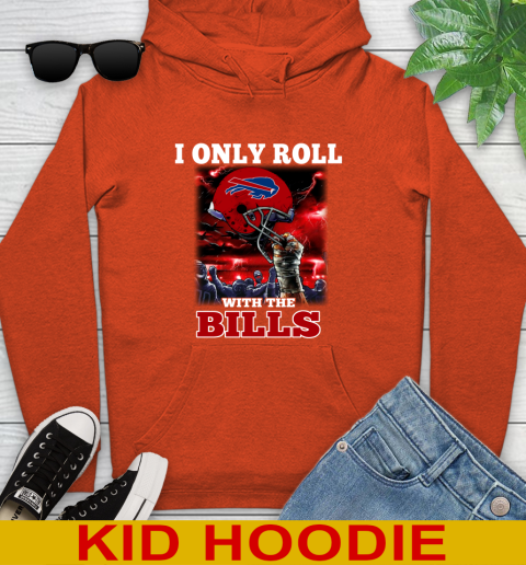 Buffalo Bills NFL Football I Only Roll With My Team Sports Youth Hoodie 4