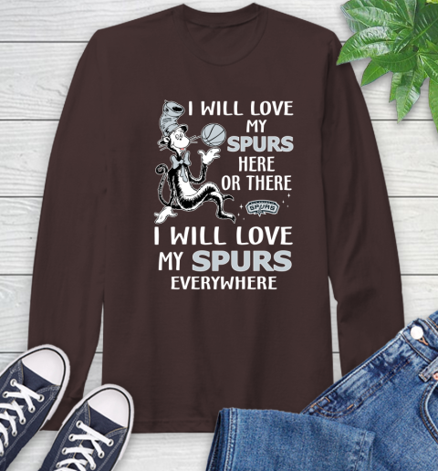 NBA Basketball San Antonio Spurs I Will Love My Spurs Everywhere Dr Seuss Shirt Long Sleeve T-Shirt 8