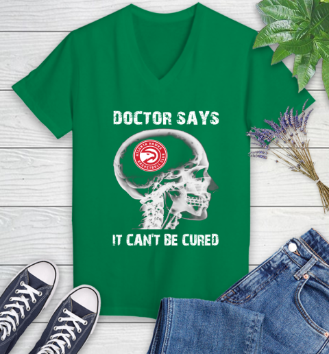 NBA Atlanta Hawks Basketball Skull It Can't Be Cured Shirt Women's V-Neck T-Shirt 4