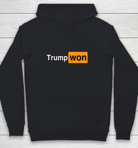 You Know Who Won Trump Youth Hoodie