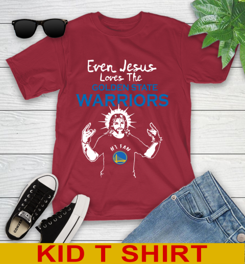 Golden State Warriors NBA Basketball Even Jesus Loves The Warriors Shirt Youth T-Shirt 12