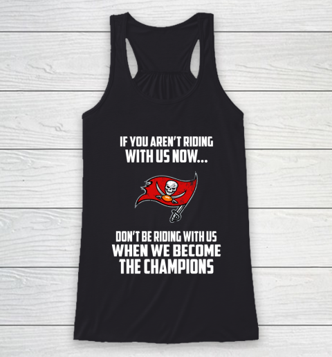 NFL Tampa Bay Buccaneers Football We Become The Champions Racerback Tank