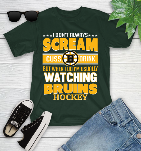 Boston Bruins NHL Hockey I Scream Cuss Drink When I'm Watching My Team Youth T-Shirt 5