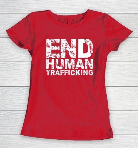 End Human Trafficking Shirt Women's T-Shirt 9