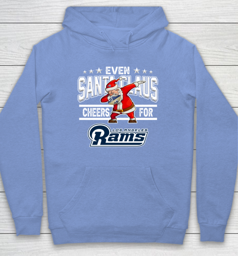 Los Angeles Rams Even Santa Claus Cheers For Christmas NFL Hoodie 8