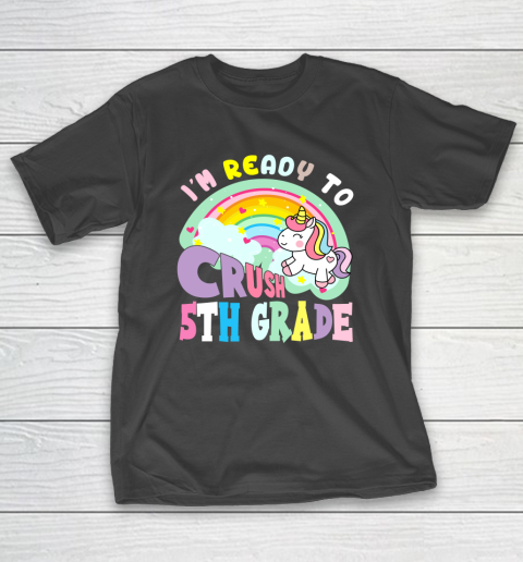 Back to school shirt ready to crush 5th grade unicorn T-Shirt