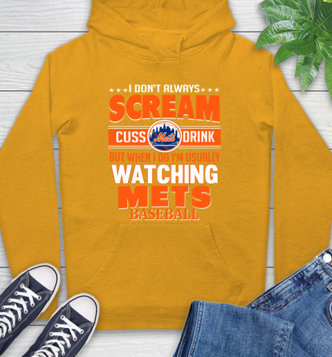 New York Mets MLB I Scream Cuss Drink When I'm Watching My Team Hoodie 2
