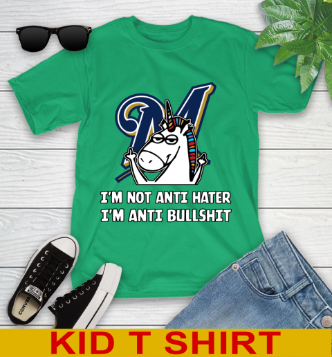 Milwaukee Brewers MLB Baseball Unicorn I'm Not Anti Hater I'm Anti Bullshit Youth T-Shirt 6