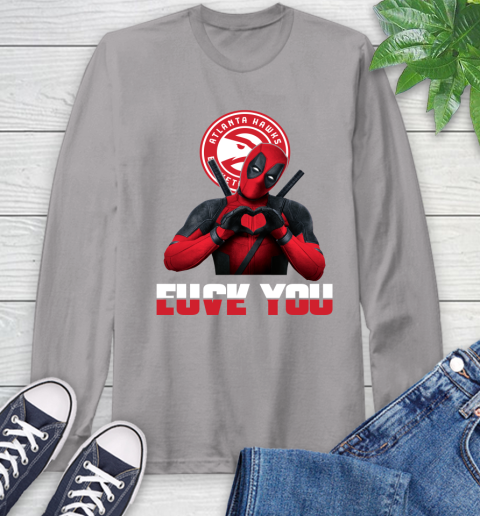 NBA Atlanta Hawks Deadpool Love You Fuck You Basketball Sports Long Sleeve T-Shirt 6