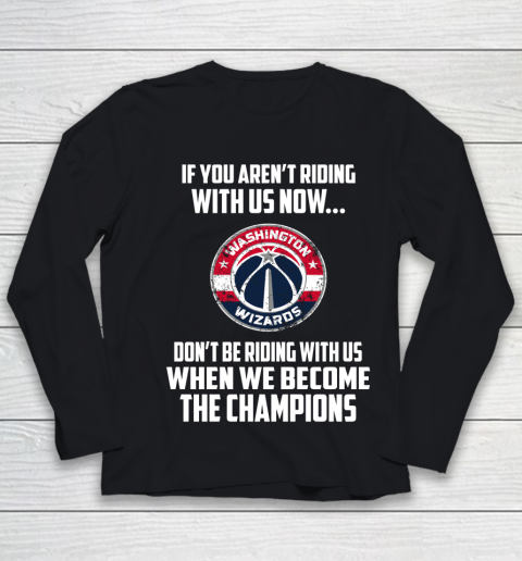 NBA Washington Wizards Basketball We Become The Champions Youth Long Sleeve