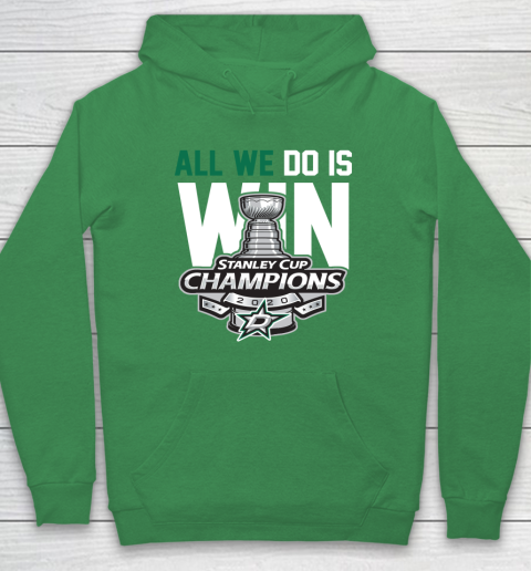 Dallas Stars Stanley Cup Champions All We Do Is Win Hoodie 5