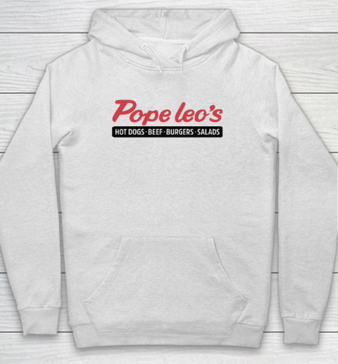 Pope Leo's Hot Dogs Beef Burgers Salads Hoodie