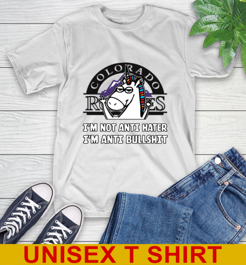 Colorado Rockies MLB Baseball Unicorn I'm Not Anti Hater I'm Anti Bullshit T-Shirt