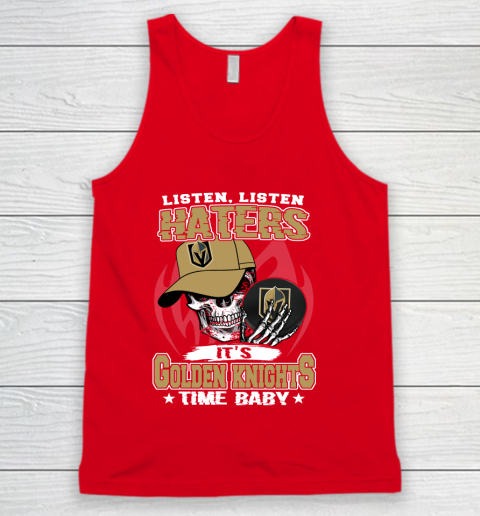 Listen Haters It is KNIGHTS Time Baby NHL Tank Top 5