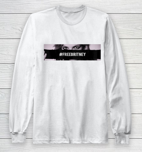 Free Britney Tee FreeBritney Long Sleeve T-Shirt