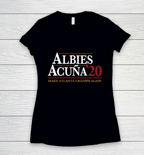 Albies Acuna Albies 20 Make Atlanta Champs Again Women's V-Neck T-Shirt