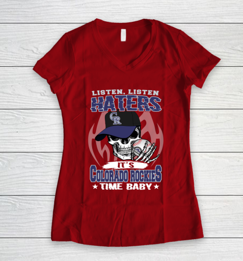 Listen Haters It is ROCKIES Time Baby MLB Women's V-Neck T-Shirt 8
