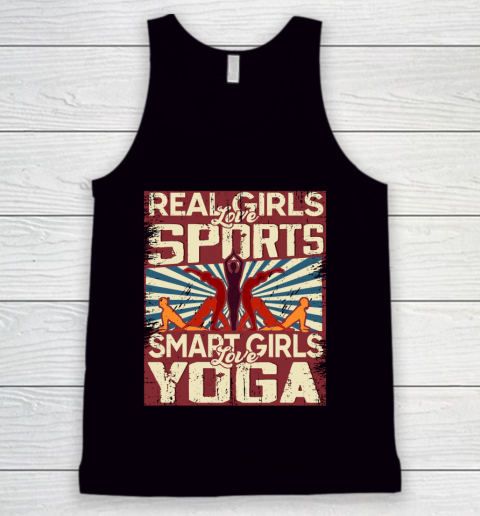 Real girls love sports smart girls love Yoga Tank Top