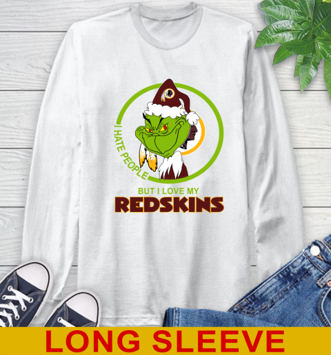 Washington Redskins NFL Christmas Grinch I Hate People But I Love My Favorite Football Team Long Sleeve T-Shirt
