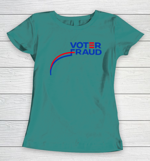 Voter Fraud Women's T-Shirt 10