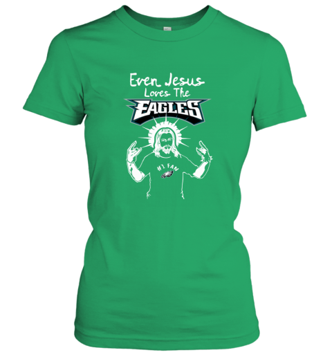 Philadelphia Eagles NFL Football Even Jesus Loves The Eagles Shirt