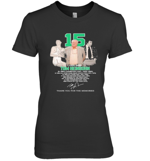 15 1934 2020 Tom Heinsohn Thank You For The Memories Signature Premium Women's T-Shirt