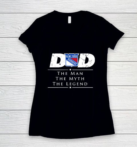 New York Rangers NHL Ice Hockey Dad The Man The Myth The Legend Women's V-Neck T-Shirt