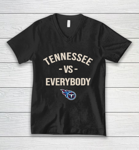 Tennessee Titans Vs Everybody V-Neck T-Shirt