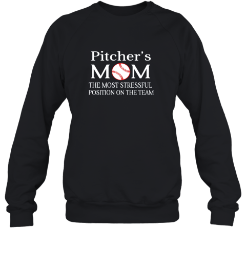 Baseball Pitcher's Mom The Most Stressful Sweatshirt