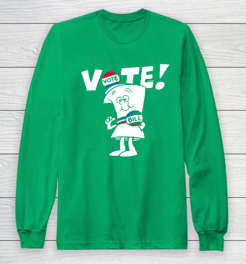 Vote With Bill Long Sleeve T-Shirt 4