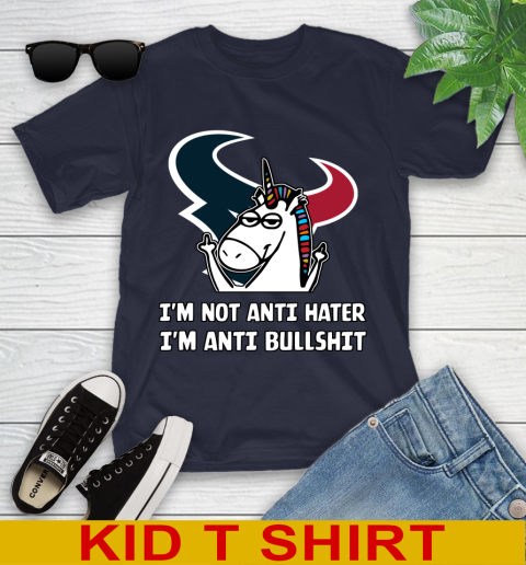 Houston Texans NFL Football Unicorn I'm Not Anti Hater I'm Anti Bullshit Youth T-Shirt 3