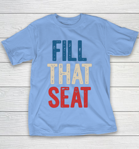 Fill That Seat Vintage North Carolina NC Fill The Seat Retro Youth T-Shirt 8