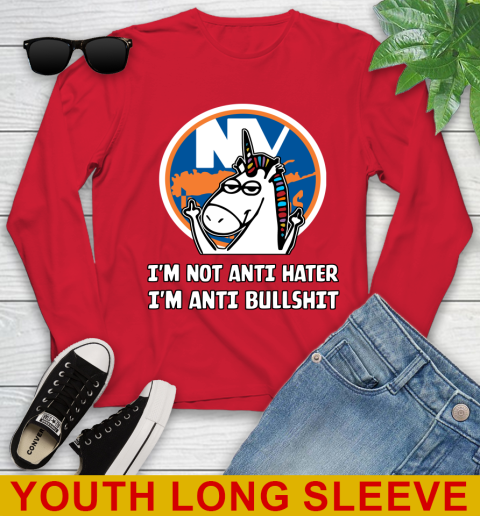 New York Islanders NHL Hockey Unicorn I'm Not Anti Hater I'm Anti Bullshit Youth Long Sleeve 11