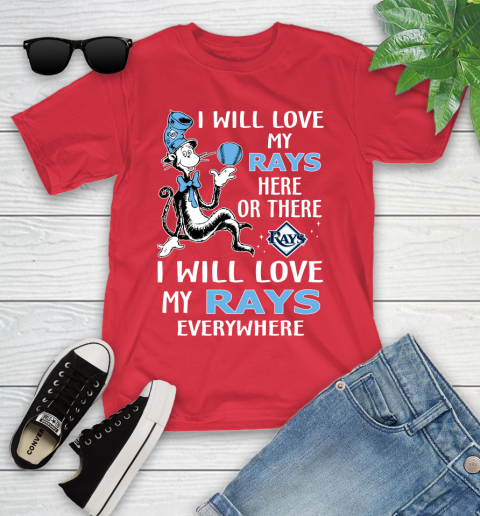 MLB Baseball Tampa Bay Rays I Will Love My Rays Everywhere Dr Seuss Shirt Youth T-Shirt 11