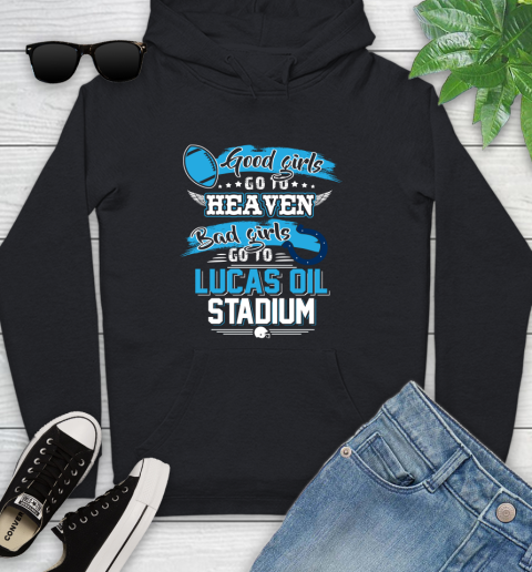 Indianapolis Colts NFL Bad Girls Go To Lucas Oil Stadium Shirt Youth Hoodie