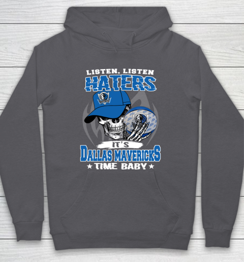Listen Haters It is MAVERICKS Time Baby NBA Hoodie 4