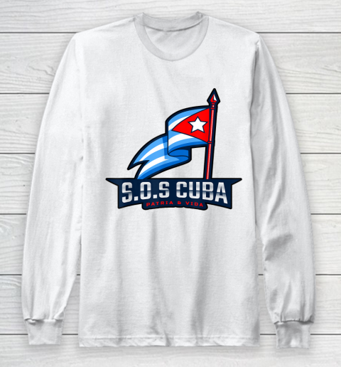 SOS Cuba Viva Cuba Libre Cubanos Bandera Cubana Long Sleeve T-Shirt