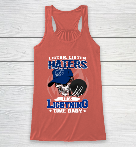 Listen Haters It is LIGHTNING Time Baby NHL Racerback Tank 3