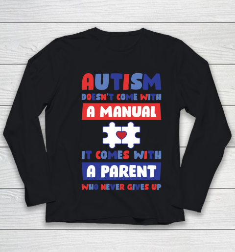 Autism Doesnt Come With A Manual Funny Autism Gift Youth Long Sleeve