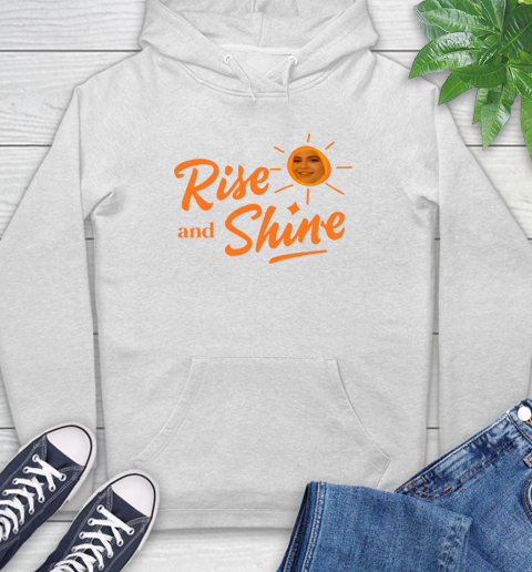 Rise And Shine Shirt 14