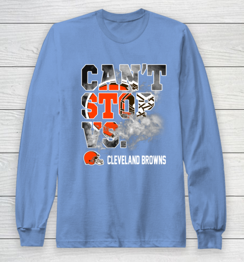 NFL Cleveland Browns Can't Stop Vs Long Sleeve T-Shirt 8