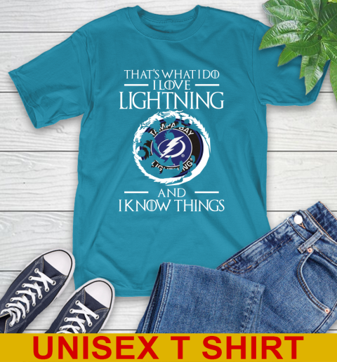 Tampa Bay Lightning NHL Hockey That's What I Do I Love My Team And I Know Things Game Of Thrones 9