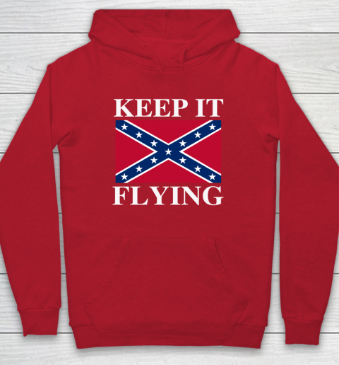 Keep It Flying Confederate Flag Hoodie 6
